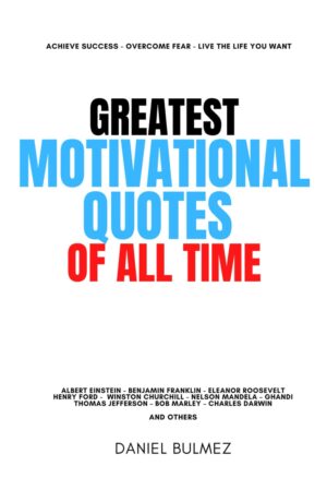 Greatest Motivational Quotes Of All Time By Author’s Name