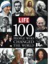 Life 100 People Who Changed The World