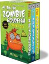My Big Fat Zombie Goldfish Boxed Set By Mo O’Hara