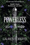 Powerless (The Powerless Trilogy) by Tera Lynn Childs
