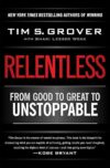 Relentless: From Good to Great to Unstoppable by Tim Grover