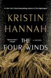 The Four Winds By Kristin Hannah
