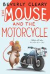 The Mouse And The Motorcycle By Beverly Cleary