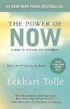 The Power Of Now: A Guide To Spiritual Enlightenment