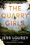 The Quarry Girls: A Thriller by Jess Lourey