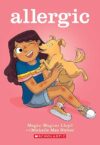 Allergic: A Graphic Novel by Megan Wagner Lloyd