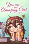 Amazing Girl: Inspiring Stories Collection