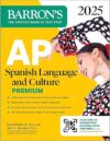 AP Spanish Language And Culture Premium, 2025