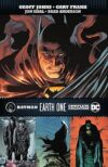 Batman Earth One: Complete Collection
