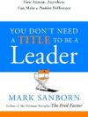 Be A Leader: Make A Positive Difference
