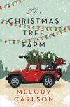 Christmas Tree Farm: Holiday Romance Novel