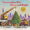 Construction Site: Christmas Lift-the-Flap Book