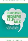 Deliver Me From Negative Self-Talk
