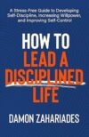 How to Lead a Disciplined Life