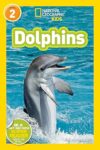 Dolphins (Kids Readers, Level 2)