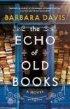 Echo Of Old Books: Novel