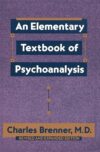 Elementary Textbook Of Psychoanalysis
