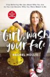 Girl, Wash Your Face: Stop Believing Lies