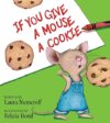 Give A Mouse A Cookie