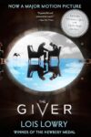 Giver Movie Tie-in Edition: Newbery Winner