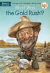 Gold Rush Overview