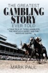 Greatest Gambling Story: Gamblers & Derby Tale