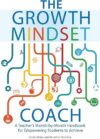 Growth Mindset Coach: Teacher’s Handbook