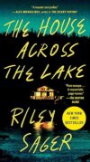 House Across The Lake: A Novel
