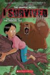 I Survived The Attack Of The Grizzlies, 1967: A Graphic Novel By Author’s Name