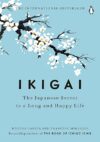 Ikigai: Japanese Secret to Happiness