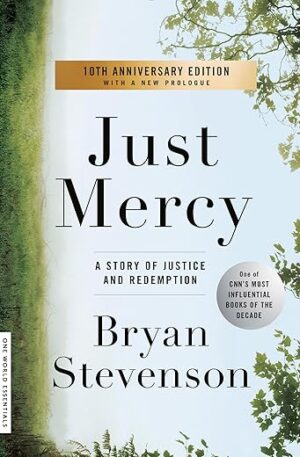 Just Mercy: Justice And Redemption