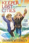 Keeper Of The Lost Cities: The Graphic Novel By Shannon Messenger