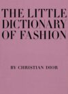 Little Dictionary Of Fashion Guide