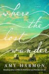 Lost Wander: A Novel