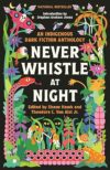 Never Whistle At Night: Dark Fiction Anthology