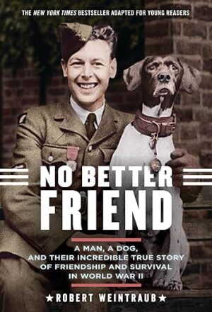 No Better Friend: Young Readers Edition