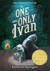 One And Only Ivan: Newbery Winner