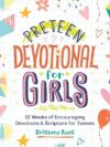 Preteen Devotional for Girls: 52 Weeks