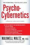 Psycho-Cybernetics: Updated & Expanded