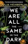 Same In The Dark: A Novel