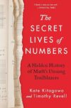 Secret Lives Of Numbers: Hidden History