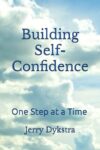 Self-Confidence: One Step At A Time