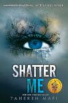 Shatter Me (Book 1)