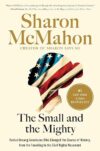 Small And Mighty: Twelve Unsung Americans