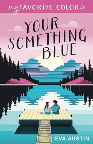 Something Blue: Sweet YA Romance Novel