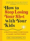 Stop Losing Your Sh*t: A Guide