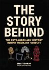 Story Behind Extraordinary History Of Objects