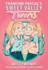 Sweet Valley Twins: Best Friends Novel
