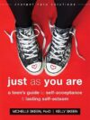 Teen’s Guide To Self-Acceptance And Esteem