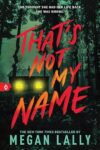 That’s Not My Name – Shorten Title: “That’s Not My Name